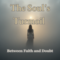 The Soul's Turmoil